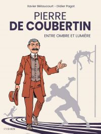 Pierre de Coubertin : Entre ombre et lumière (0), bd chez Steinkis de Bétaucourt, Pagot, Alexakis