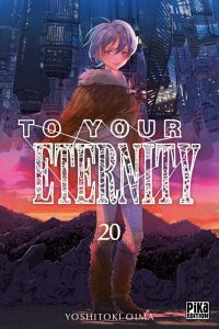  To your eternity T20, manga chez Pika de Oima