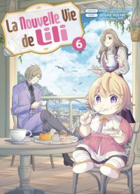 La nouvelle vie de Lili T6, manga chez Komikku éditions de Kaya, Mikabe