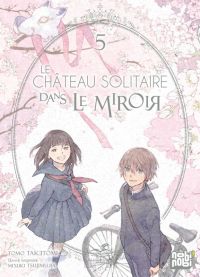 Le château solitaire dans le miroir  T5, manga chez Nobi Nobi! de Tsujimura, Taketomi