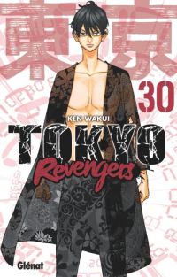  Tokyo revengers  T30, manga chez Glénat de Wakui