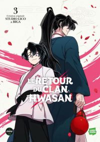 Le retour du clan Hwasan T3, manga chez Michel Lafon de Biga, Studio Lico