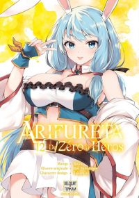  Arifureta - De zéro à héros T12, manga chez Delcourt Tonkam de Shirakome, Takayaki, RoGa