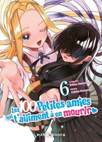 Les 100 petites amies qui t’aiiiment à en mourir T6, manga chez Mana Books de Nakamura, Nozawa