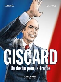 Giscard, bd chez Chronique Editions de Bartoll, Longrée, Vincent