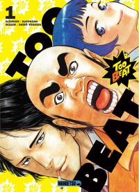  Too beat T1, manga chez Mangetsu de Okamura, Buronson, Yoshida