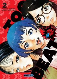  Too beat T2, manga chez Mangetsu de Okamura, Buronson, Yoshida