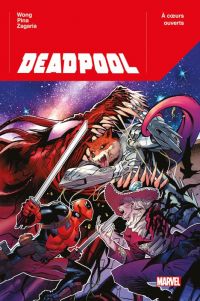 Deadpool T2 : A coeurs ouverts (0), comics chez Panini Comics de Wong, Zagaria, Pina, Milla, Coccolo
