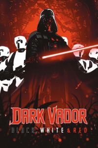 Dark Vador Black & White & Red, comics chez Panini Comics de Collectif