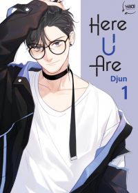  Here U are T1, manga chez Taïfu comics de Djun