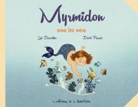  Myrmidon T7 : Sous les mers (0), bd chez Editions de la Gouttière de Dauvillier, François