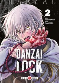 Danzai lock T2, manga chez Bamboo de Kobayashi, NONOyamasaki 
