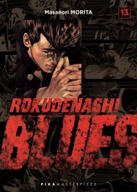  Rokudenashi blues T13, manga chez Pika de Morita