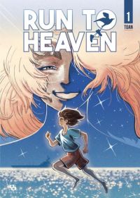  Run to heaven T1, manga chez Ankama de Toan