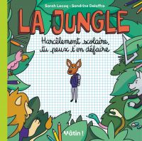 La Jungle, bd chez Dargaud de Lecoq, Deloffre