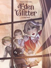  Eden Glitter T1 : Le demi-monde (0), bd chez Dargaud de Corbeyran, Cardona