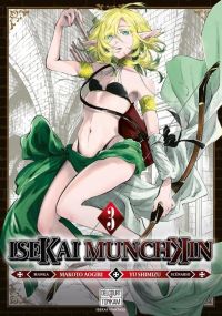  Isekai Munchkin T3, manga chez Delcourt Tonkam de Shimizu, Aogiri