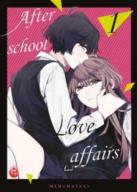  After school love affairs T1, manga chez Taïfu comics de Medamayaki