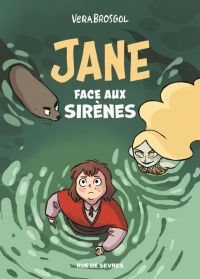 Jane face aux sirènes, comics chez Rue de Sèvres de Brosgol