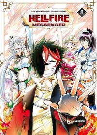  Hellfire messenger T8, manga chez Michel Lafon de Sato, Miyago