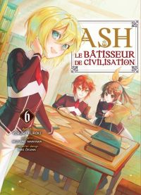  Ash le bâtisseur de civilisation T6, manga chez Komikku éditions de Amakawa