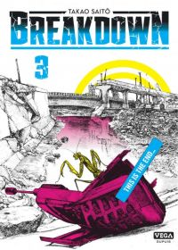  Breakdown T3, manga chez Vega de Fujimoto