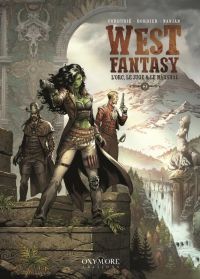  West fantasy T3 : L'orc, le juge et le marshall (0), bd chez Oxymore de Cordurié, Bordier, Nanjan