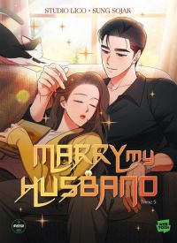  Marry my husband T5, manga chez Michel Lafon de Sojak, Lico