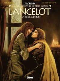  Lancelot T3 : La Reine Guenièvre (0), bd chez Glénat de Bruneau, Duarte, Ruby, Grella