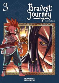  Bravest journey T3, manga chez Nouvelle Hydre de Le Scoul