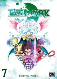  Everdark T7, manga chez Pika de Lemaire