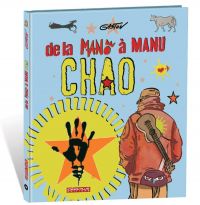 De la Mano à Manu Chao, bd chez Idées plus de Gaston