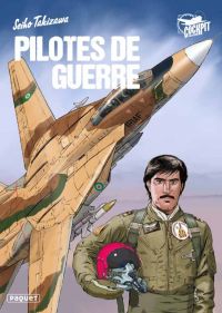 Pilotes de guerre, manga chez Paquet de Takizawa