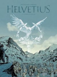  Helvetius T1 : Le temps des menaces (0), bd chez Paquet de Ziegler, Giordano, Ruiz, Chrétien