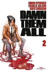  Damn Them All T2, comics chez Delcourt de Spurrier, Adlard, Dodgson