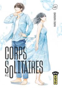  Corps solitaires T11, manga chez Kana de Haruno