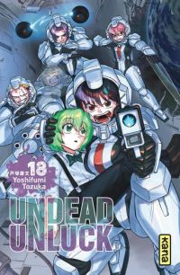  Undead unluck T18, manga chez Kana de Tozuka