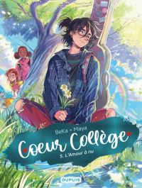  Coeur collège T5 : L'amour à nu (0), bd chez Dupuis de Beka, Maya