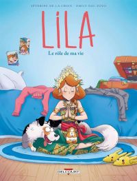  Lila T8 : Le rôle de ma vie (0), bd chez Delcourt de de la Croix, Dal Zovo