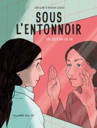 Sous l'entonnoir, bd chez Des ronds dans l'O de Sibylline, Sicaud