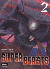  Superbeasts T2, manga chez Vega de TOY(e), Nykken