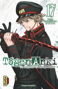  Tôgen Anki - La légende du sang maudit T17, manga chez Kana de Urushibara