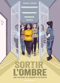 Sortir de l'ombre, bd chez La boîte à bulles de Douru