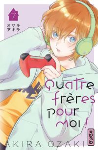  Quatre frères pour moi ! T7, manga chez Kana de Ozaki