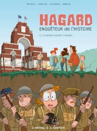  Hagard enquêteur de l'Histoire T5 : La grande guerre d'Hagard (0), bd chez Editions de la Gouttière de Lavallée, Blondin, Manon