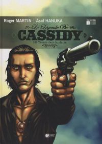 La légende de Cassidy T1 : 100 tueurs dans la plaine (0), bd chez Emmanuel Proust Editions de Martin, Hanuka, Forest