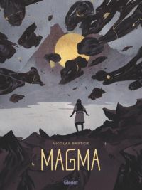 Magma, bd chez Glénat de Bastide