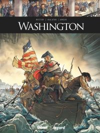 George Washington, bd chez Glénat de Wyctor, Malatini, Zitelli