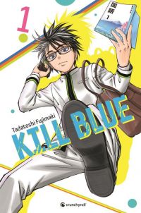  Kill blue T1, manga chez Crunchyroll de  Fujimaki