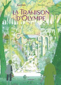 La Trahison d'Olympe T1, bd chez Sarbacane de Dalin